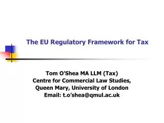 The EU Regulatory Framework for Tax
