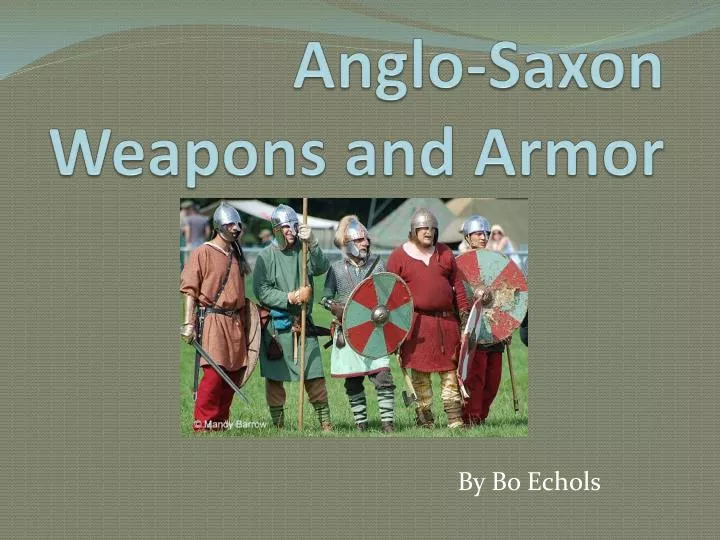 anglo saxon weapons and armor