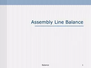 Assembly Line Balance