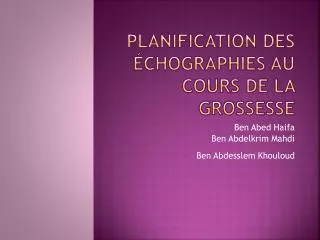 planification des chographies au cours de la grossesse