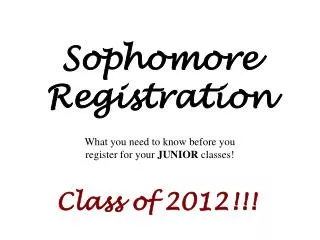 Sophomore Registration
