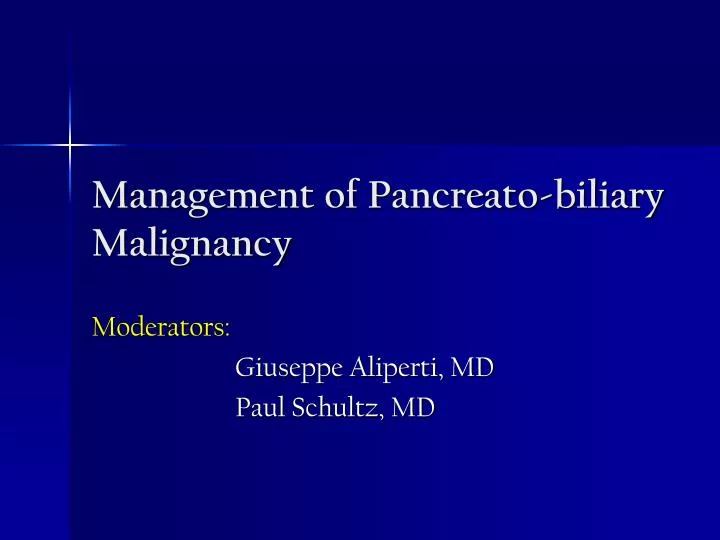 management of pancreato biliary malignancy
