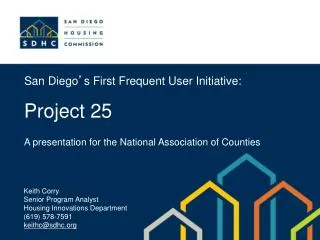 San Diego ’ s First Frequent User Initiative:
