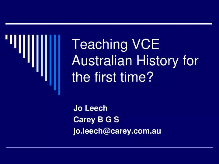 teaching vce australian history for the first time