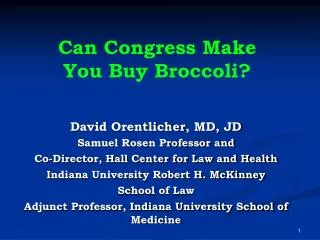 Can Congress Make You Buy Broccoli?