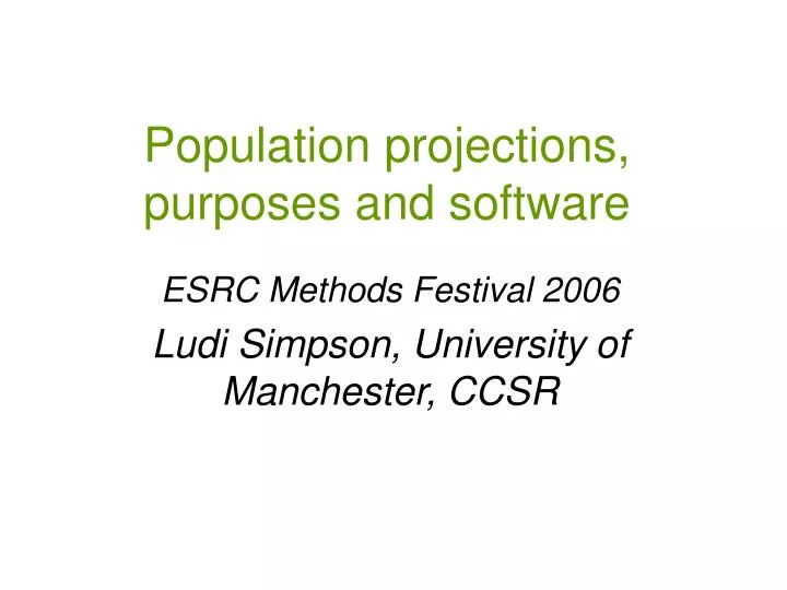 population projections purposes and software