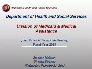 Department of Health and Social Services Division of Medicaid &amp; Medical Assistance