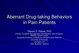 Aberrant Drug-taking Behaviors in Pain Patients