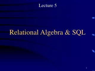 Relational Algebra &amp; SQL