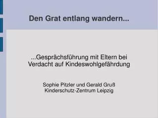 Den Grat entlang wandern...