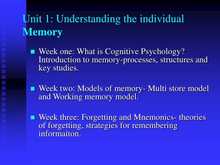 unit 1 understanding the individual memory