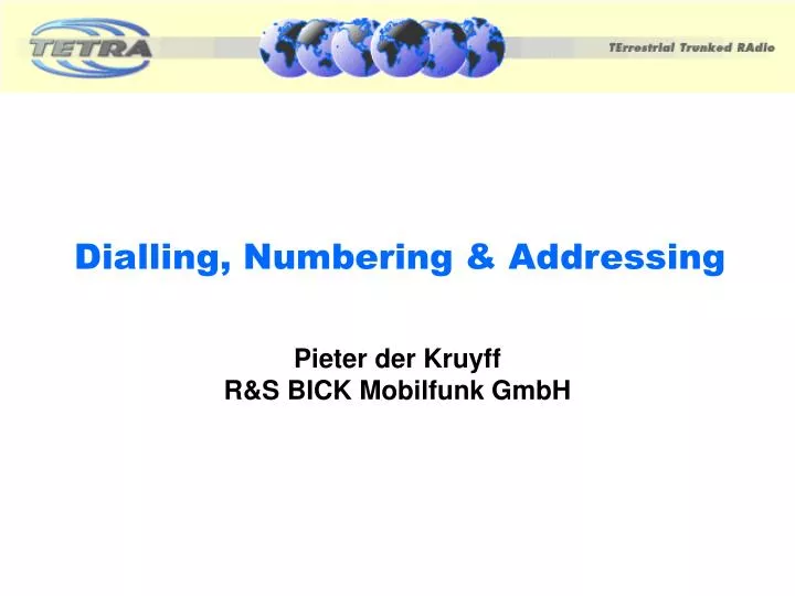 dialling numbering addressing