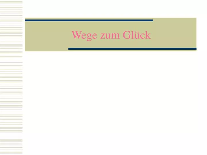 wege zum gl ck