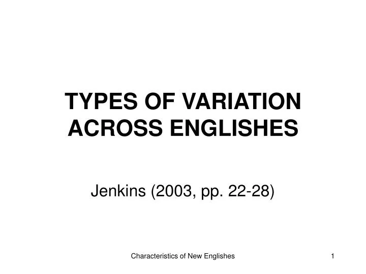 types of variation across englishes