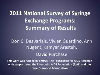 2011 National Survey of Syringe Exchange Programs: Summary of Results