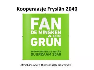 Kooperaasje Fryslân 2040