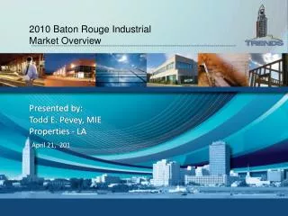 2010 Baton Rouge Industrial Market Overview