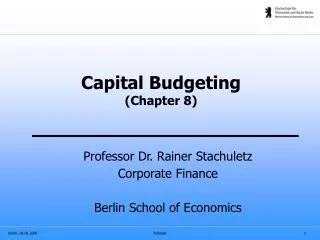 Capital Budgeting (Chapter 8)