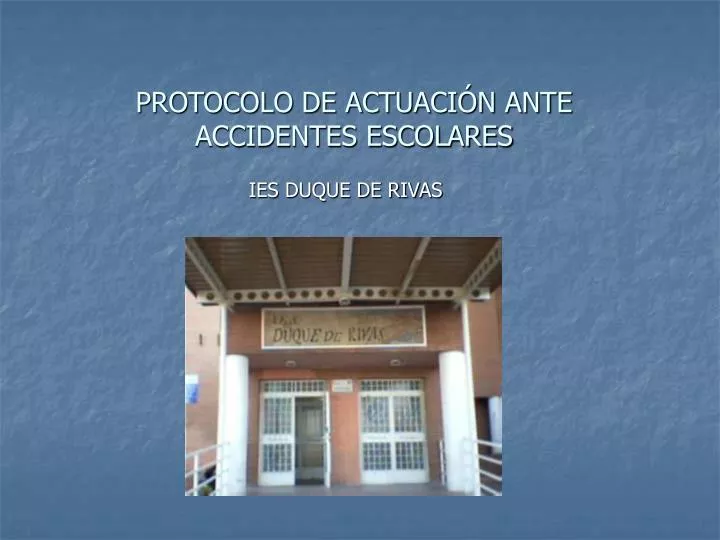 protocolo de actuaci n ante accidentes escolares