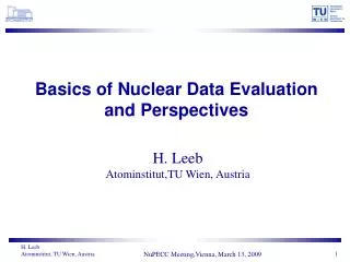 Basics of Nuclear Data Evaluation and Perspectives