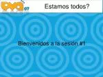 Estamos todos? - slide 1