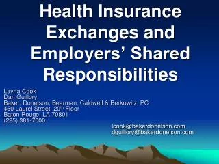Health Insurance Exchanges and Employers’ Shared Responsibilities