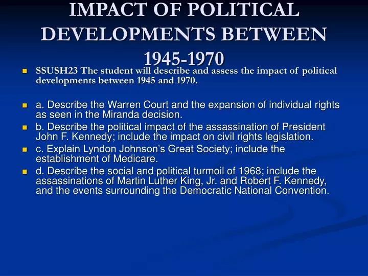 impact of political developments between 1945 1970