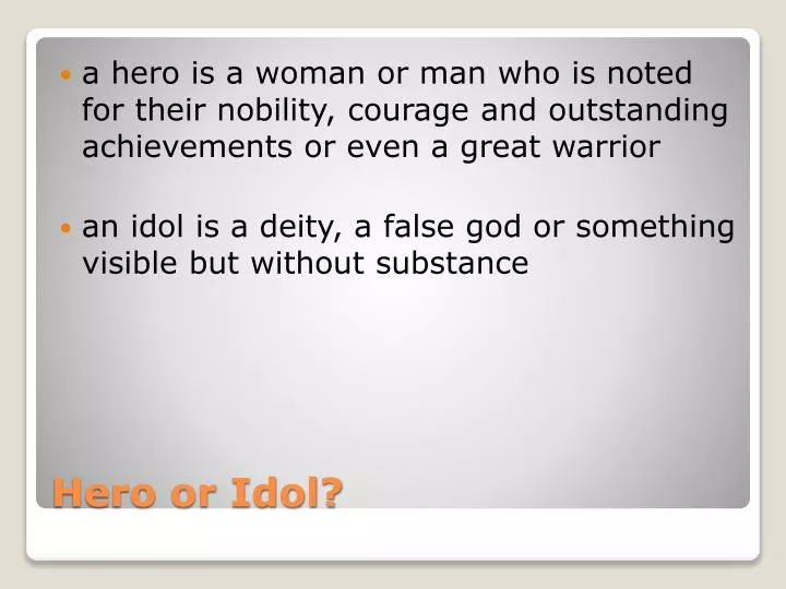 hero or idol