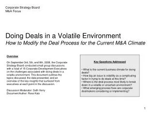 Corporate Strategy Board M&amp;A Focus Doing Deals in a Volatile Environment How to Modify the Deal Process for the Curr