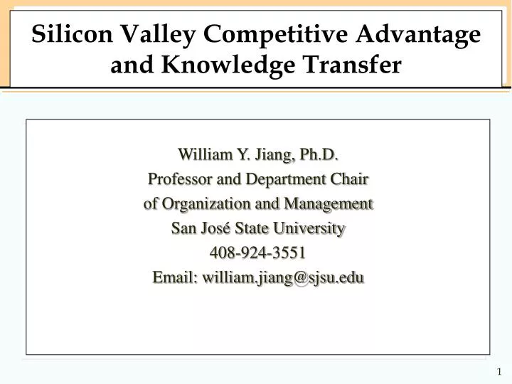 silicon valley competitive advantage and knowledge transfer