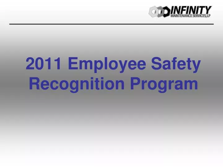 2011 employee safety recognition program