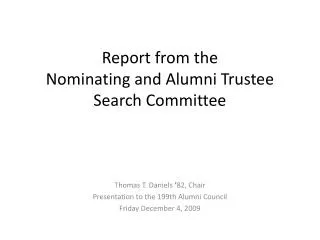 Report from the Nominating and Alumni Trustee Search Committee