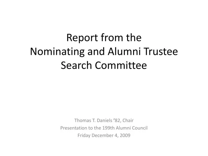 report from the nominating and alumni trustee search committee