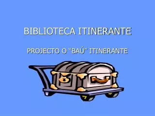 BIBLIOTECA ITINERANTE