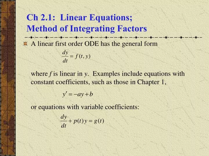 ch 2 1 linear equations method of integrating factors