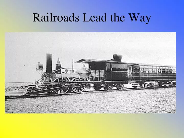 railroads lead the way