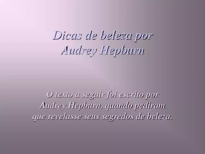 dicas de beleza por audrey hepburn