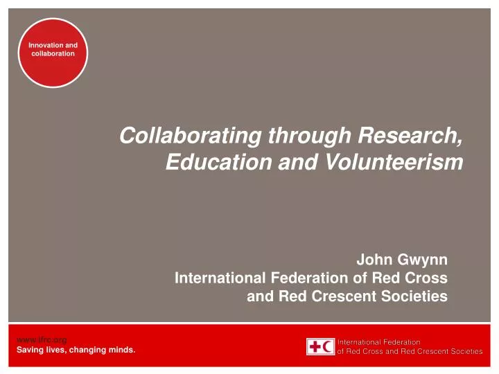 collaborating through research education and volunteerism