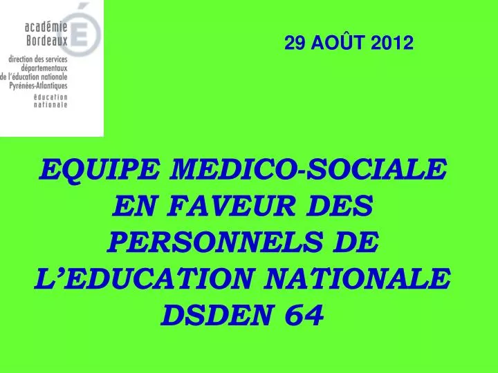 equipe medico sociale en faveur des personnels de l education nationale dsden 64