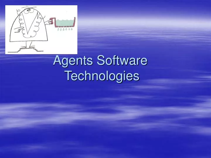 agents software technologies