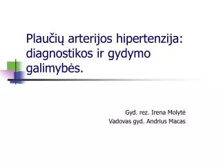 plau i arterijos hipertenzija diagnostikos ir gydymo galimyb s