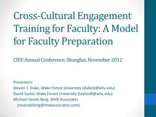 Cross-Cultural Engagement Training for Faculty: A Model for Faculty Preparation CIEE Annual Conference, Shanghai, Novemb