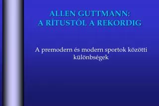 allen guttmann a r tust l a rekordig