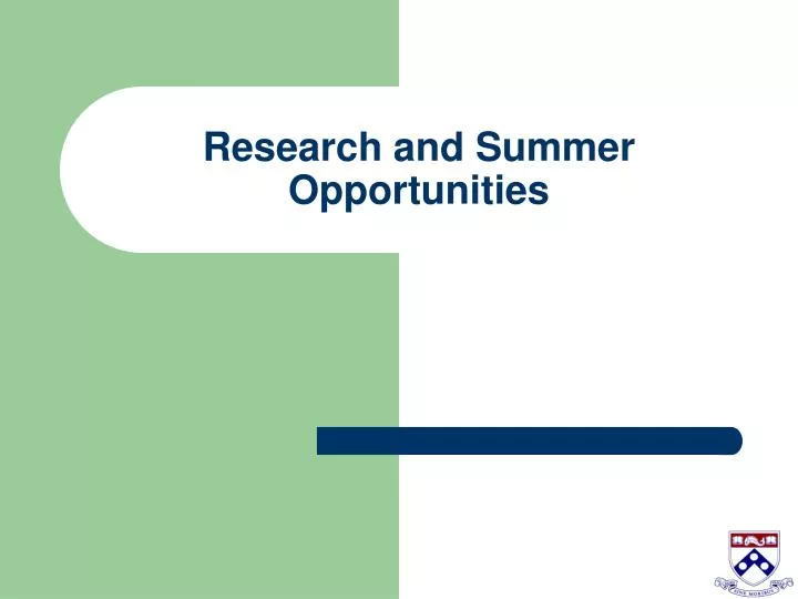 research and summer opportunities