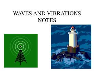 WAVES AND VIBRATIONS NOTES