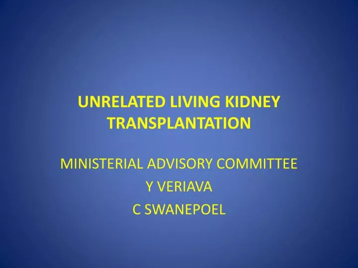 unrelated living kidney transplantation