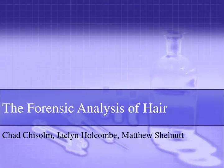 the forensic analysis of hair