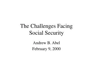 The Challenges Facing Social Security