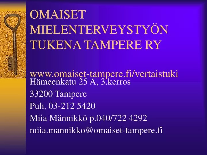 omaiset mielenterveysty n tukena tampere ry www omaiset tampere fi vertaistuki