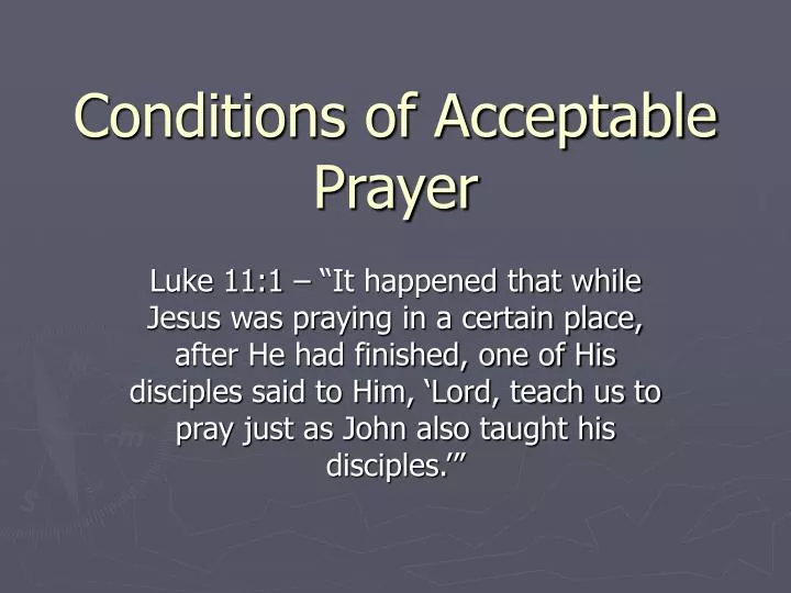conditions of acceptable prayer